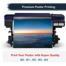 Poster Printing A0 A1 A2 A3 A4 - 240gsm Satin Paper | Self Adhesive | PVC Film