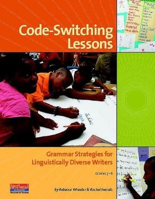 Code-Switching Lessons: Grammar Strategies for Linguistically Diverse Writer...