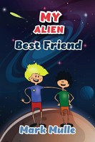 Mark Mulle | My Alien Best Friend | Taschenbuch | Englisch (2019) | [.]