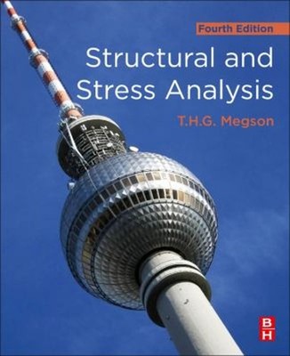 Structural and Stress Analysis Paperback T. H. G. Megson