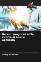 Pratap Naikwade | Recenti Progressi Nella Ricerca Di Base E Applicata | Buch
