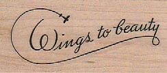 Wings To Beauty 1 1/4 x 2 1/2'' Rubber Stamp, Mixed Media, Word/Phrase Stamp