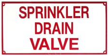 SPRINKLER DRAIN VALVE Aluminum Sprinkler System Sign 12" x 6"