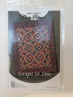 Scraps to You Debbie Caffrey's Classy Quilt Patterns 65 x 81 Twin Size