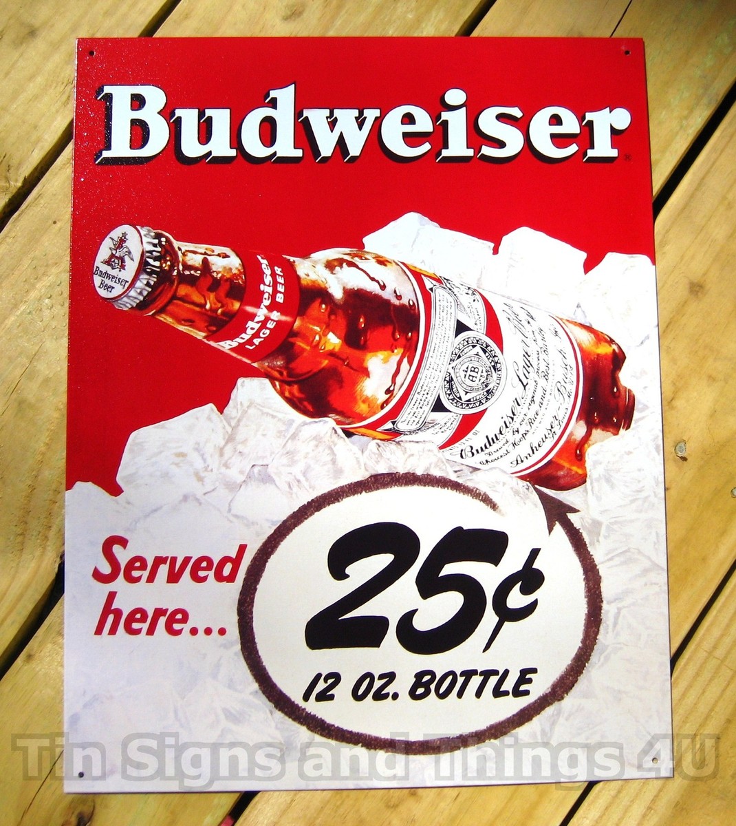 Budweiser Served Here 25 cent TIN SIGN vtg bottle art bar