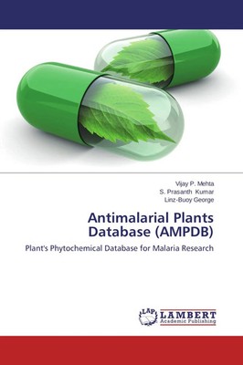 Vijay P. Mehta (u. a.) | Antimalarial Plants Database (AMPDB) | Taschenbuch