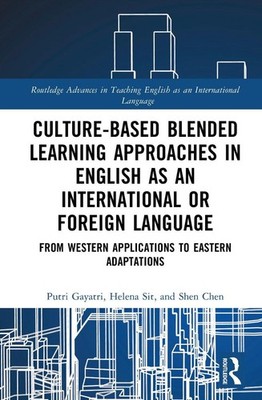 Culture-Based Blended Learning Approaches in English as an International or Fore