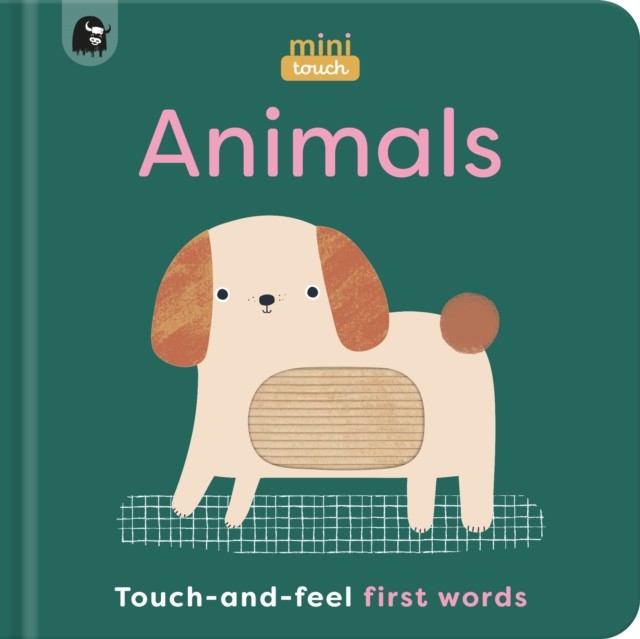 MiniTouch: Animals Touch-and-feel first words by Happy Yak (Board book)