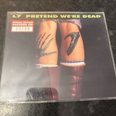 L7 - Pretend We re Dead (4 Track CD Single, 1992) Special Edition Numbered CD