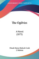 Dinah Maria Mulock Craik | The Ogilvies | Taschenbuch | Englisch (2009)