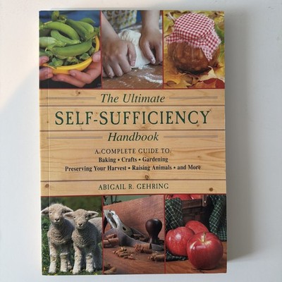 The Self-Sufficiency Handbook: A Complete Guide to Baki - Paperback NEW Bridgewa