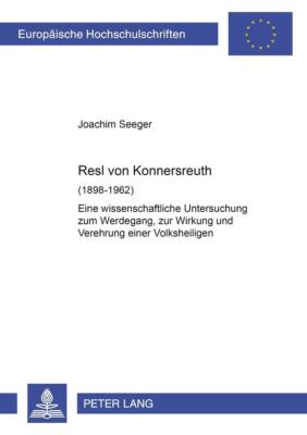 Resl von Konnersreuth (1898-1962) | Buch | 9783631524954