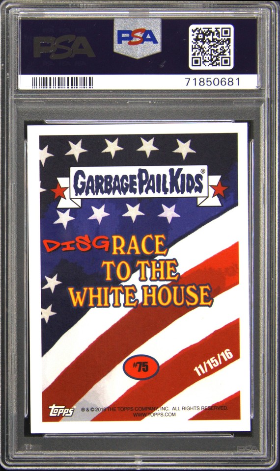 Garbage Pal Kds DsgRACE To The Whte House "Nasty" Hllary #55 | EBay