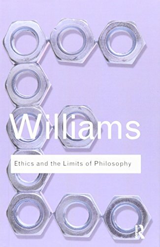 Ethics and the Limits of Philosophy (Routledge Classics), Williams, Lear..