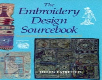 Embroidery Design Sourcebook by Fairfield, Helen 0304347833 FREE Shipping