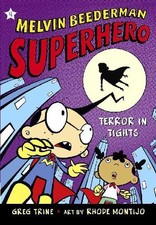 Terror in Tights (Melvin Beederman Supe..., Trine, Greg