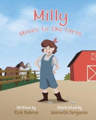 Milly Moves To The Farm