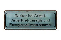 Blechschild Spruch 27X10Cm Denken Ist Arbeit Energie Arbeit Deko Schild Tin Sign