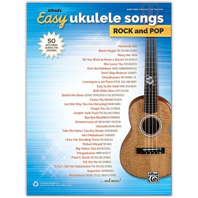 Alfred's Easy Ukulele Songs: Rock and Pop, Easy Hits Ukulele TAB Songbook