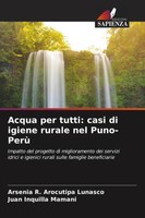 Arsenia R. Arocutipa Lunasco (U. A.) | Acqua Per Tutti: Casi Di Igiene Rurale...