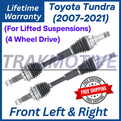 Front CV Axles For 2007-2021 Toyota Tundra 4WD Lifted Susp., Lifetime Warranty.
