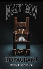 Death Row Restaurant, Gonzalez, Daniel