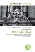 Frederic P. Miller (U. A.) | Delict (Scots Law) | Taschenbuch | Englisch (2026)