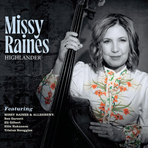 PRE-ORDER Missy Raines - Highlander [New CD] - Picture 1 of 1