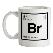 BRENDAN - Periodic Element Mug - Surname - Family - Name - Tea - Coffee