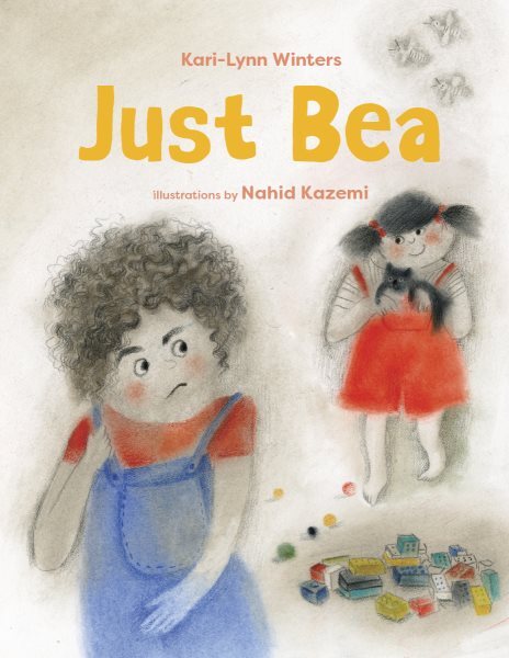 Just Bea, School And Library by Winters, Kari-Lynn; Kazemi, Nahid (ILT), Bran...
