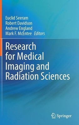 Research for Medical Imaging and Radiation Sciences - 9783030799557
