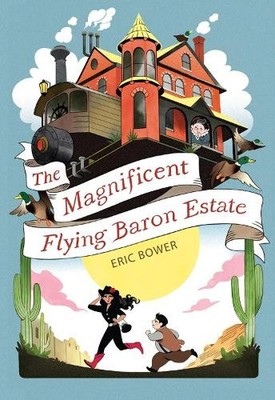 Eric Bower The Magnificent Flying Baron Estate Volume 1 (Hardback)