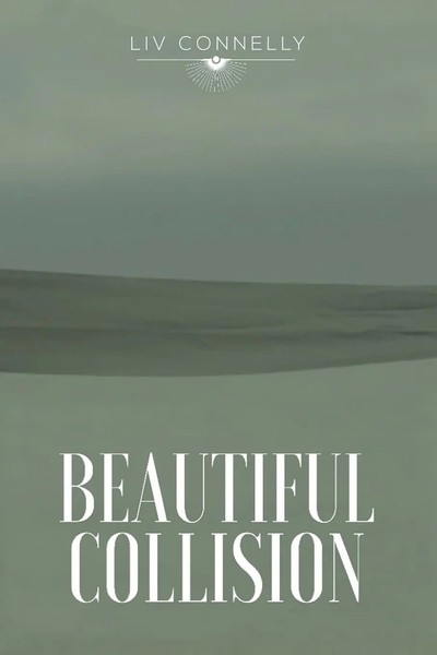 Beautiful Collision | Liv Connelly | Taschenbuch | Englisch | 2024-image