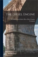 The Diesel Engine (Paperback or Softback)