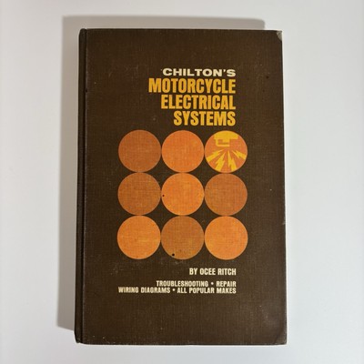 Chilton's Motorcycle Electrical Systems Book By Ocee Ritch HC 1969. Vintage A4