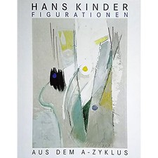 Hans Kinder: Figurationen aus dem A-Zyklus Ra...