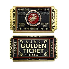 MARINE CORPS 250TH EGA  GOLDEN TICKET  ADMIT ONE  3" CHALLENGE COIN