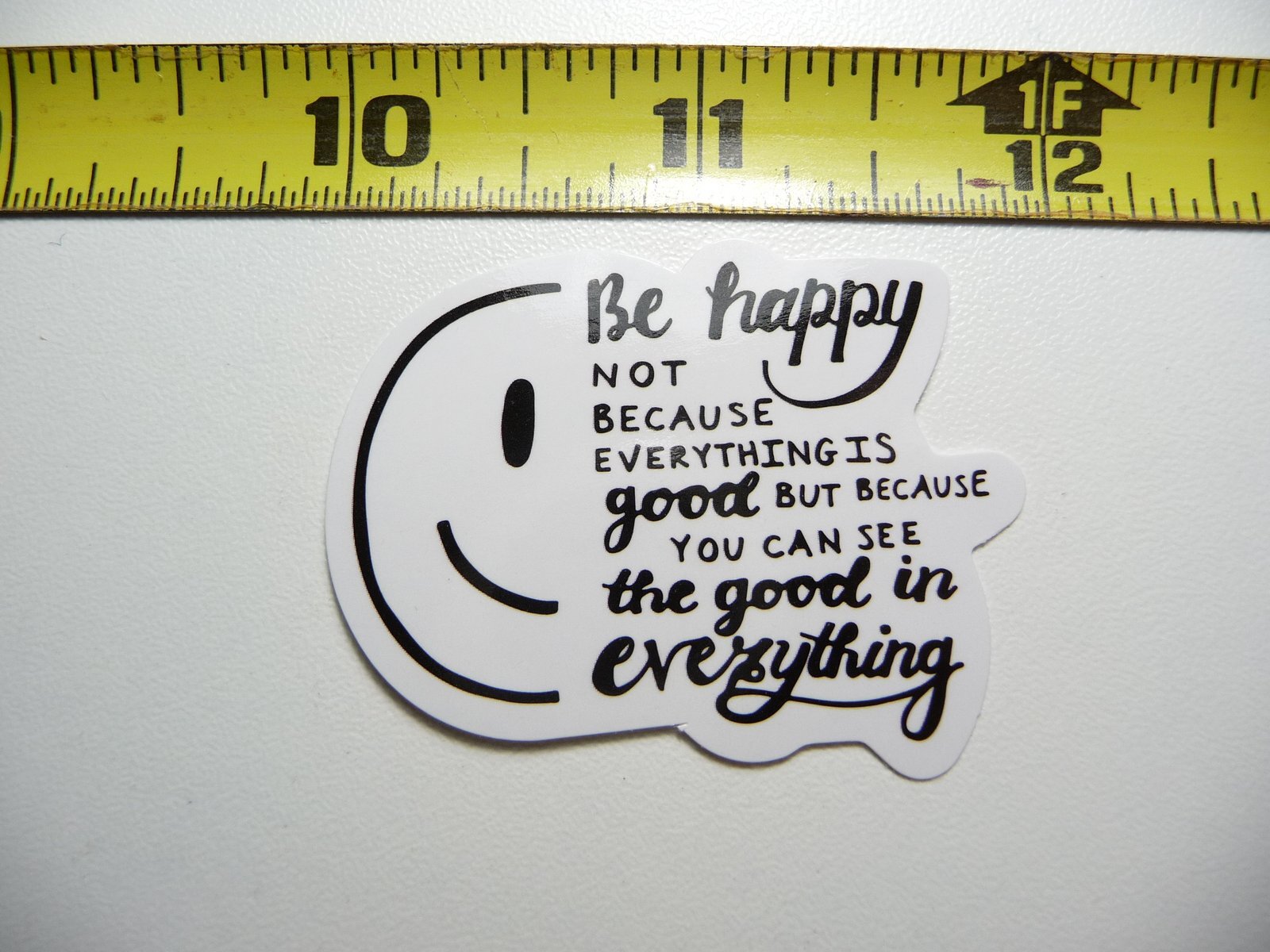 Motivational Be Happy See the Good Glossy Decal Sticker