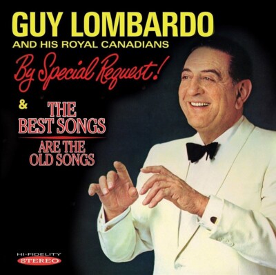 GUY LOMBARDO & HIS ROYAL CANADIANS - BY SPECIAL REQUEST D/Remastered CD *NEW*