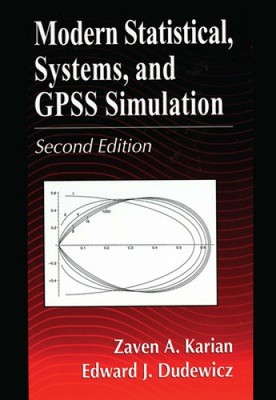 Modern Statistical, Systems, and GPSS Simulation, Second Edition [Paperback]