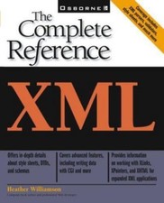 XML: The Complete Reference by Heather Williamson