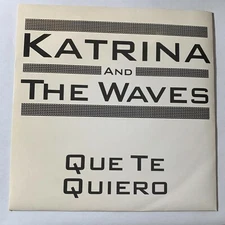 RARE 45 RPM IMPORT UK: Que Te Quiero / Machine Gun Smith, Katrina & the Waves FB