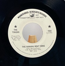 THE TOKENS 45 RPM THE BANANA BOAT SONG / GRANDFATHER—NM