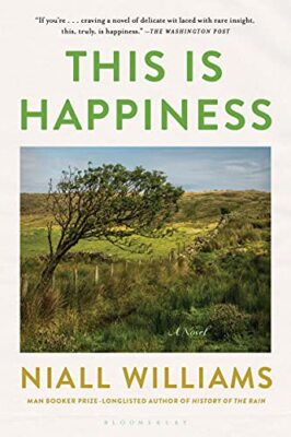 This Is Happiness by Williams, Niall [Paperback]