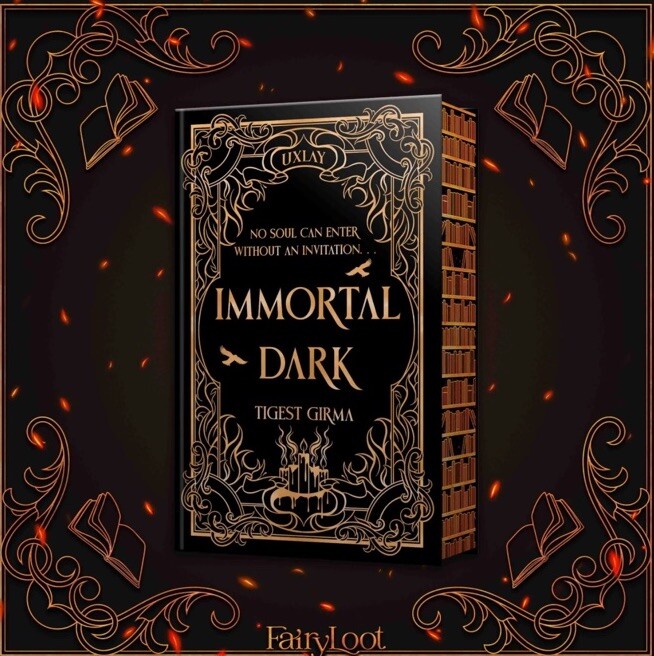The Immortal Dark By Tigest Girma Fairyloot Exclusive Signed Edition