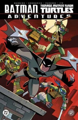Batman/Teenage Mutant Ninja Turtles Adventures by Jon Sommariva (Paperback Book)