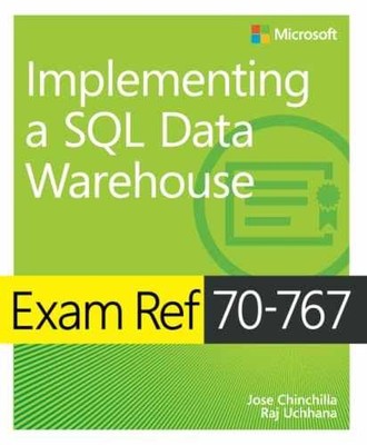 Exam Ref 70-767 - Paperback, by Chinchilla Jose; Uchhana - Very Good