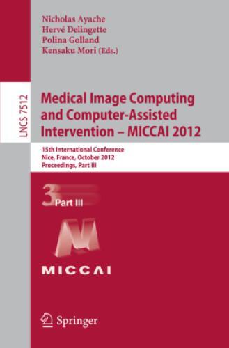 Medical Image Computing And Computer-assisted Intervention -- Miccai