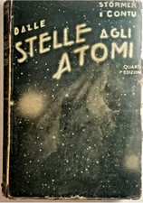 DALLE STELLE AGLI ATOMI di Carlo Stoermer 1934 Hoepli Editore libro astrofisica
