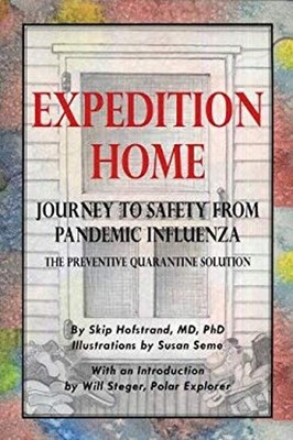 Expedition Home - Journey to Safety From Pandemic Influenza The U